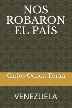 Paperback Nos Robaron El Pa?s [Spanish] Book