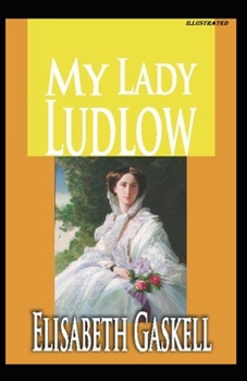 Paperback My Lady Ludlow Illustrated Book