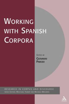 Hardcover Working with Spanish Corpora Book