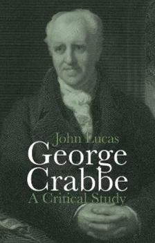 George Crabbe a Critical Study