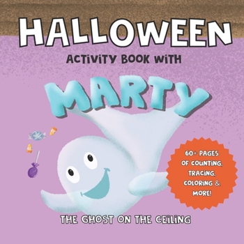 Paperback Halloween Activity Book With Marty the Ghost on the Ceiling Book