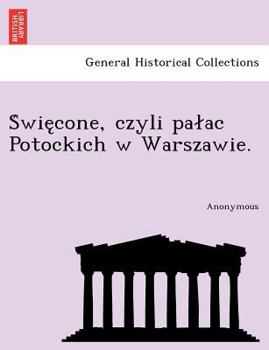 Paperback S Wie Cone, Czyli Pa AC Potockich W Warszawie. [Polish] Book