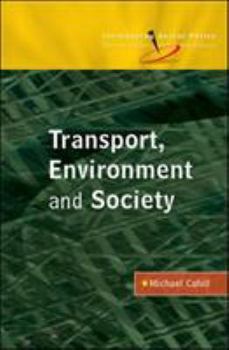 Paperback Transport, Environment and Society Book
