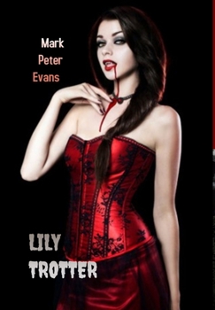 Hardcover Lily Trotter Book