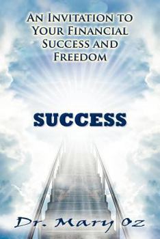 Paperback An Invitation to Your Financial Success and Freedom Book