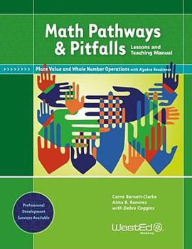 Paperback Math Pathways & Pitfalls Place Value and Whole Number Operations with Algebra Readiness: Lessons and Teaching Manual Grade 2 and Grade 3 Book