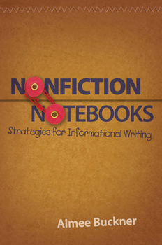Paperback Nonfiction Notebooks: Strategies for Informational Writing Book