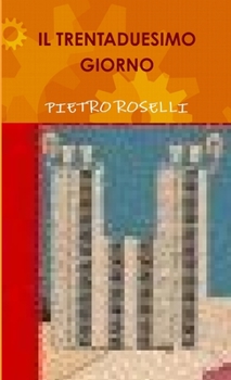Paperback Il Trentaduesimo Giorno [Italian] Book