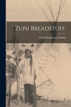 Paperback Zuñi Breadstuff Book