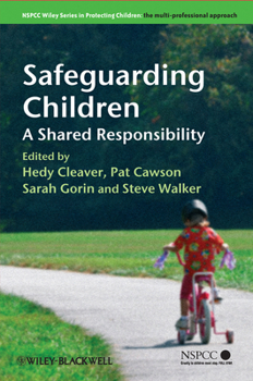 Hardcover Safeguarding Children: A Shared Responsibility Book
