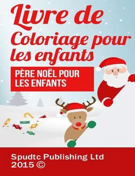 Paperback Père Noël pour les enfants: Père Noël pour les enfants [Spanish] Book