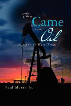 Paperback Then Came Oil Book