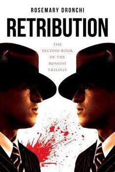 Paperback Retribution: The Second Book of the Rossini Trilogy Book