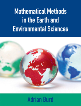 Hardcover Mathematical Methods in the Earth and Environmental Sciences Book