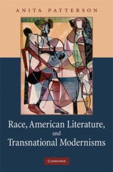 Hardcover Race, American Literature and Transnational Modernisms Book