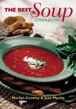 Paperback The Best Soup Cookbook Book