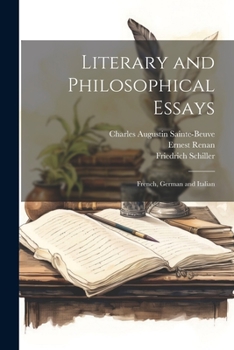 Paperback Literary and Philosophical Essays: French, German and Italian Book