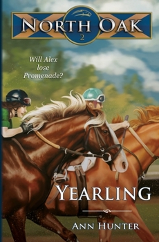 Yearling - Book #2 of the North Oak