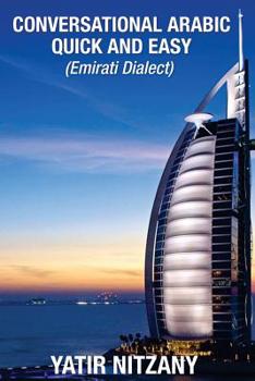 Paperback Conversational Arabic Quick and Easy: Emirati Dialect Book