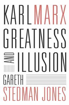 Hardcover Karl Marx: Greatness and Illusion Book