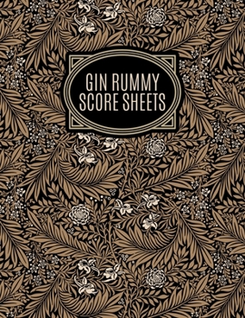 Paperback Gin Rummy Score Sheets: A pad of scoresheets: Perfect for scorekeeping: Vol. 21 Book