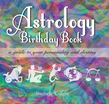 Paperback Astrology Birthday Book: A Guide to Your Personality and Destiny Book