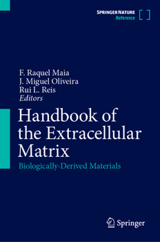 Hardcover Handbook of the Extracellular Matrix: Biologically-Derived Materials Book