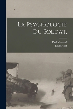 Paperback La Psychologie Du Soldat; [French] Book