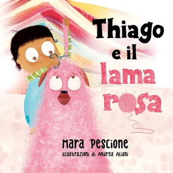 Paperback Thiago e il lama rosa [Italian] Book