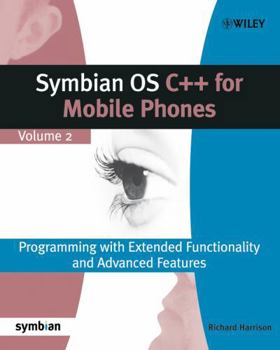 Paperback Symbian OS C++ for Mobile Phones: Programming with Extended Functionality and Advanced Features [With CD-ROM] Book