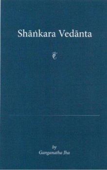 Paperback Shankara Vedanta (Maharajadhiraja Sir Rameshwara Singh Bahadur of Darbhanga Lecture) Book