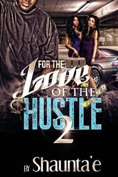 Paperback For The Love Of The Hustle 2 Book