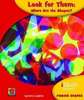 Paperback Look for Them: Where Are the Shapes? Book