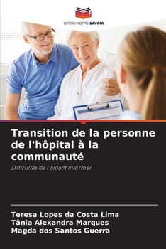 Transition de la personne de l'h?pital ? la communaut?