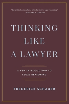 Paperback Thinking Like a Lawyer: A New Introduction to Legal Reasoning Book