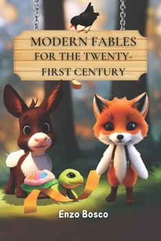 Paperback Modern Fables for the Twenty-First Century Book