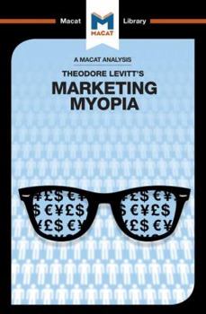 Paperback An Analysis of Theodore Levitt's Marketing Myopia Book