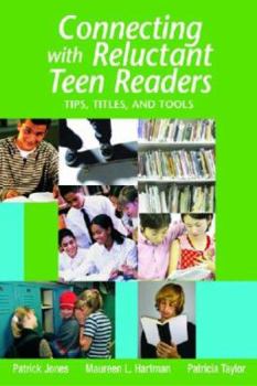 Paperback Connecting W/Reluctant Teen Readers: Tips, Titles, and Tools Book