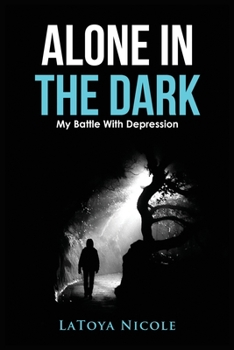 Paperback Alone In The Dark, My Battle With Depression Book