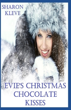 Paperback Evie's Christmas Chocolate Kisses Book