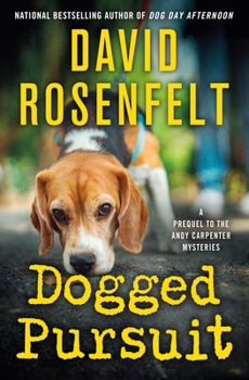 Hardcover Dogged Pursuit: An Andy Carpenter Mystery Book