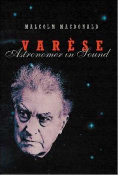 Paperback Varese: Astronomer in Sound Book
