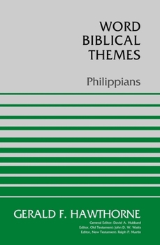 Philippians - Book #43 of the Word Biblical Commentary