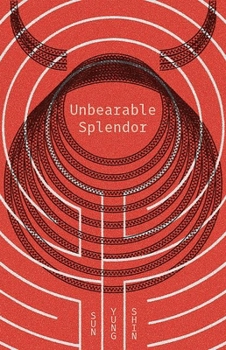 Paperback Unbearable Splendor Book