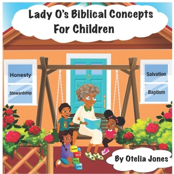Paperback Lady O's Biblical Concepts For Children Book