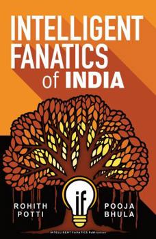 Paperback Intelligent Fanatics of India Book