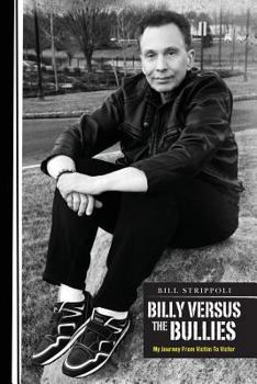 Paperback Billy Versus The Bullies - My Journey From Victim To Victor Book