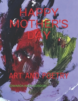 Paperback Happy Mother's Day: Art and Poetry Book