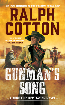 Gunman's Song - Book #1 of the Gunfighter's Reputation