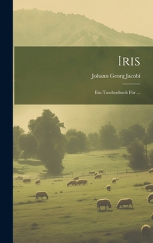 Hardcover Iris: Ein Taschenbuch Für ... [German] Book